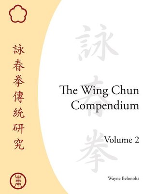cover image of The Wing Chun Compendium, Volume Two